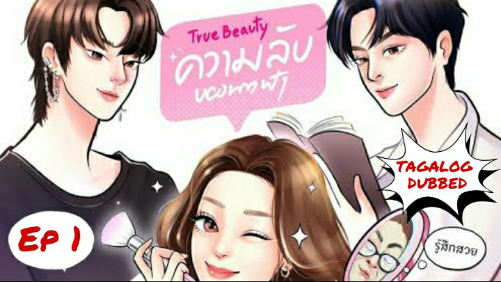 True Beauty - Episode 1  TAGALOG DUBBED