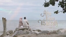 Aku Bukan Ustadzah Episode 13