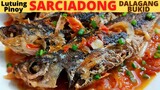 SARCIADONG DALAGANG BUKID | Sarciadong Isda Recipe | Fish Sarciado  | Filipino Recipe