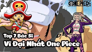 Top 7 Bác Sĩ Vĩ Đại Nhất OP - Bình Luận Bựa #34