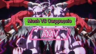 Mash vs Carppaccio full fight AMV