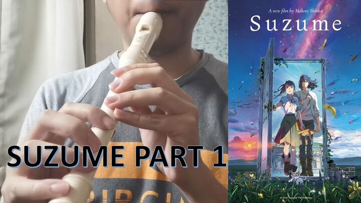 Suzume Theme Song Part 1 Recorder Cover
