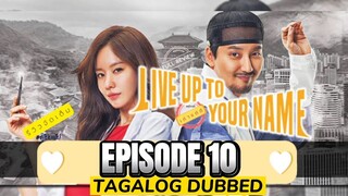 Live Up To Your Name Episode 10 Tagalog