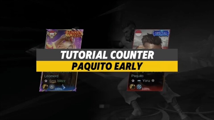 Tutorial Counter Paquito Early Game