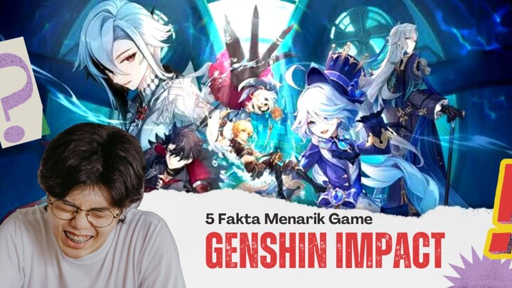 WOW!!! 5 Fakta Menarik tentang Game Genshin Impact