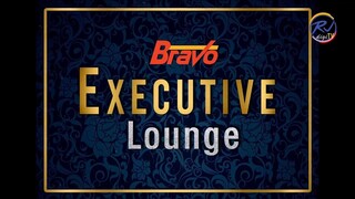 Bravo Executive Lounge (Replay) - May 20, 2025