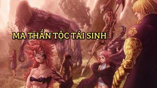 [Thất hình đại tội] - Ma thần tộc tái sinh - SS2