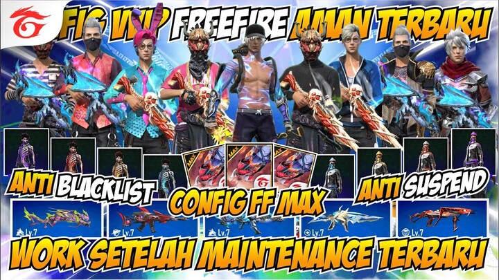 DATA CONFIG VVIP FREEFIRE‼️CONFIG FF MAX TERBARU 2022‼️CONFIG VVIP SETELAH UPDATE V.2.90.3