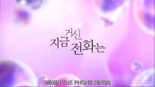 WHEN THE PHONE RINGS (2024) EP. 1