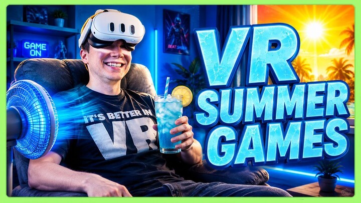 VR in Summer is Impossible? These 10 Quest Games Prove You Wrong!