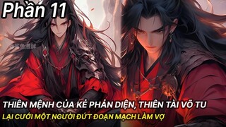 Review Manhua | Thiên Mệnh Của Main Phản Diện, Thiên Phú Dị Bẩm Đứng Đầu Thiên Nhai Phần 11