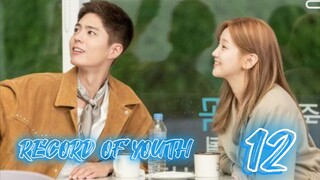 󾓮청춘기록 RECORD OF YOUTH EP 12 ENG SUB