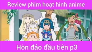 Hòn đảo đầu tiên p3