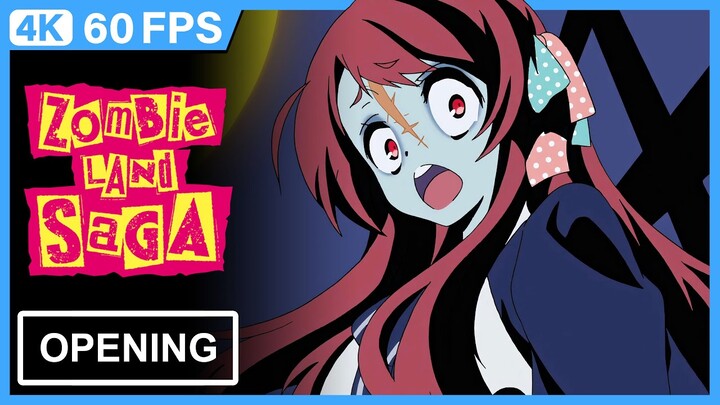 Zombie Land Saga Opening | Creditless | 4K 60FPS Remastered