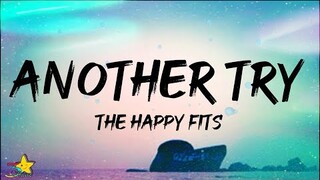 The Happy Fits - Another Try (Lyrics)