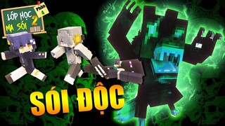 Minecraft LỚP HỌC MA SÓI 2 (Phần 4) #7- ZIO VÀ SÓI ĐỘC BỊ ĐIỀU KHIỂN CƠ THỂ 🐺 vs 🤢