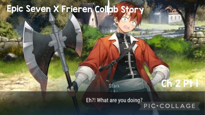 Epic Seven X Frieren Collab Story Ch 2 Pt 1