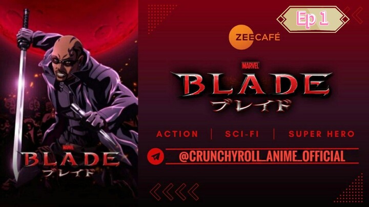 Blade season 1 episode 1 hindi