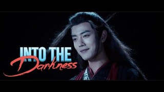 Wei Wuxian - Into The Darkness (The Untamed 陈情令) FMV