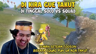 LAGI & LAGI DI TINGGAL SOLO SQUAD!! SETEAM TUSUN DULUAN, Sendiri Pun Masih Gue Jabanin | PUBG Mobile