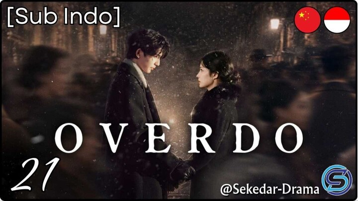 ❥ [Sub Indo] ☣☢ÖVÈRÐÖ ☢☣ – Eps. 21 (2026)