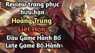 [ VGVD ] Review trang phục mới Hoàng Trung Ngũ Hổ Tướng ( Liệt Hồn ) - Đầu game sml, late vả lại :))