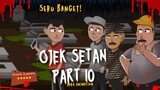 OJEK SETAN Part. 10 Bstation Seru Bangett