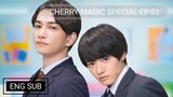 Cherry Magic Special | Episode 1