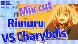 [Slime]Mix Cut |  Rimuru VS Charybdis