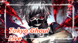 Tokyo Ghoul|[unravel] Live-Probably not many people can cover this song ......