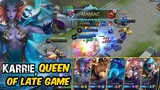 KARRIE QUEEN OF LATE GAME | MOBILE LEGENDS