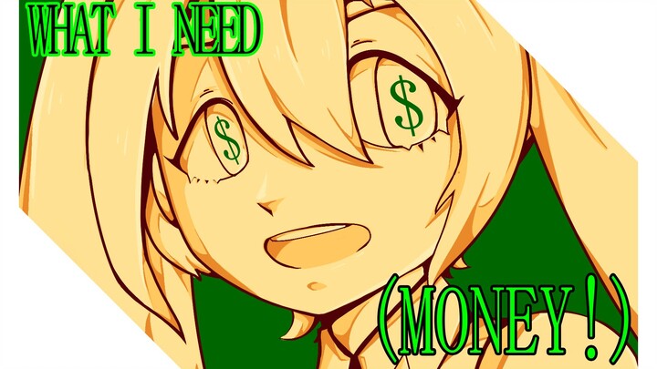 【初音未来英语】What I need (MONEY!)【VOCALOID原创曲】