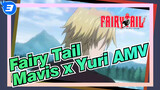Fairy Tail
Mavis x Yuri AMV_3