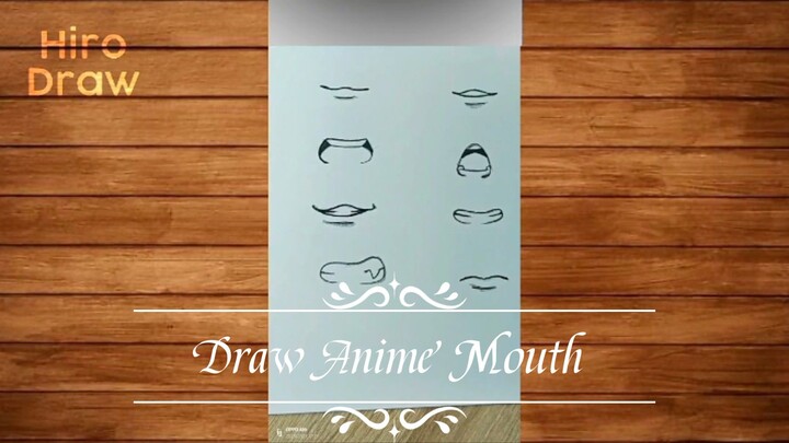 How To Draw Anime Mouth - [Drawing Anime]