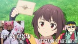 ketika kalian seorang otaku akut#1