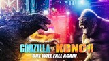 GOD ZILA Vs KONG 2- One will fall- New Movie 2023