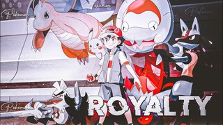 Royalty Edit Ft Ash Ketchum Pokemon 🔥 Ash Ketchum Edit Royalty Edit Pokemon