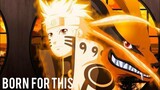 Naruto「AMV」Born For This