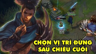 Boy One Champ Yasuo Việt Nam hướng dẫn mẹo chọn vị trí đứng sau khi dùng chiêu cuối trong LMHT