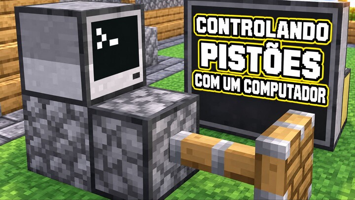 ComputerCraft Tutorial Em Portugues - parte 02 - Controlando Pistões com o Computador
