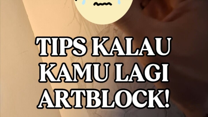 Buat kamu yang lagi artblock‼️