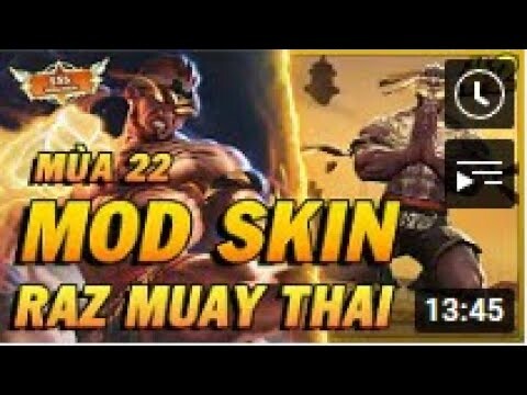 Hướng Dẫn Mod Skin RAZ Muay Thái Mùa 22 Full Hiệu Ứng Liên Quân Mobile  Phần 2 Jin TV 1