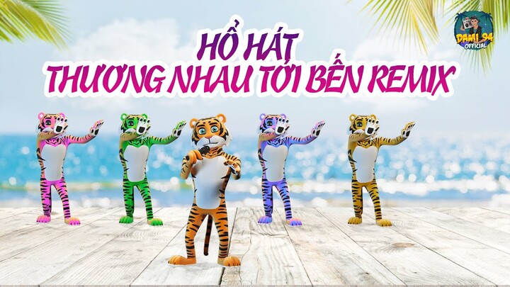 HỔ HÁT THƯƠNG NHAU TỚI BẾN - NAL l NHẠC CHILL REMIX 2022 l HỔ NHẢY VINAHOUSE ĐỈNH CAO