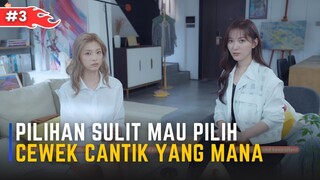 Bingung mau pilih yang mana | Love is all around part 3