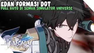 TIM DoT FULL AUTO SIMULATOR UNIVERSE WORLD 4 FASE 2 || COCOK BANGET UNTUK F2P - Honkai: Star Rail