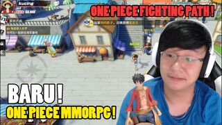 BARU ! ONE PIECE MMORPG MOBILE ! One Piece: Fighting Path ! Gameplay INDONESIA !