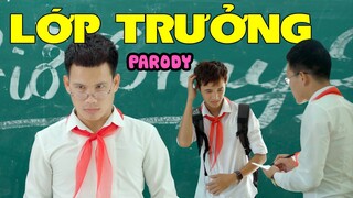 [Parody Nhạc chế] - LỚP TRƯỞNG -  (Hảo Hán Ca Chế) Phim Ca Nhạc Học Đường Mới Nhất 2019 4K