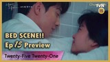 Twenty Five Twenty One Episode 15 Preview Bed Scene [Eng Sub] - Nam Joo Hyuk x Kim Tae Ri - 2521