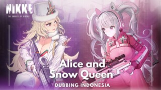 GODDESS OF VICTORY: NIKKE | Character PV - Alice and the Snow Queen [ DUB INDONESIA ]