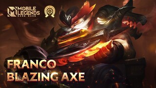 FRANCO New Blazing Bounties Skin | Blazing Axe | Mobile Legends: Bang Bang